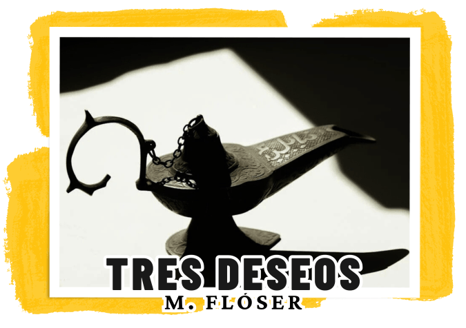 En la imagen vemos una lámpara persa que parece la lámpara mágica de Aladdin, donde vive el genio capaz de cumplir tres deseos. No se ve nada más, está posada en una superficie blanca a la que le da mucha luz. El relato se titula: “Tres deseos”.